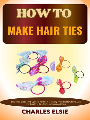 cover image of HOW TO MAKE HAIR TIES